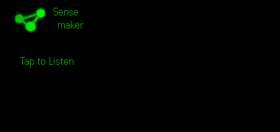 Sensemaker G2 demo showing the on-glasses flow.
